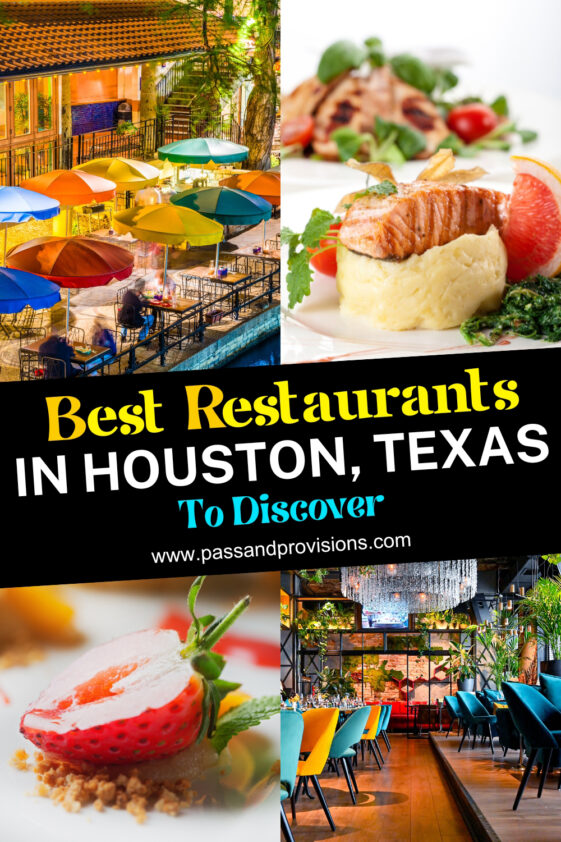 52 Best Restaurants In Houston, Texas To Discover In 2023